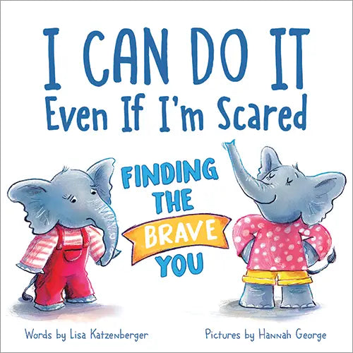 I Can Do It Even If I’m Scared Book