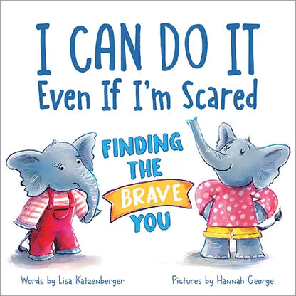 I Can Do It Even If I’m Scared Book
