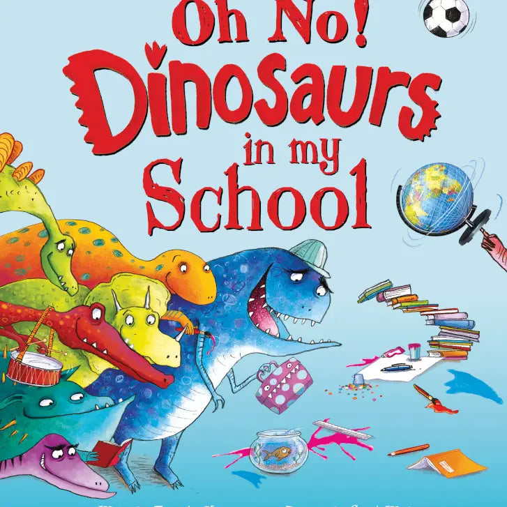 Oh No! Dinosaurs in My School Book