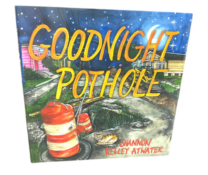 Goodnight Pothole