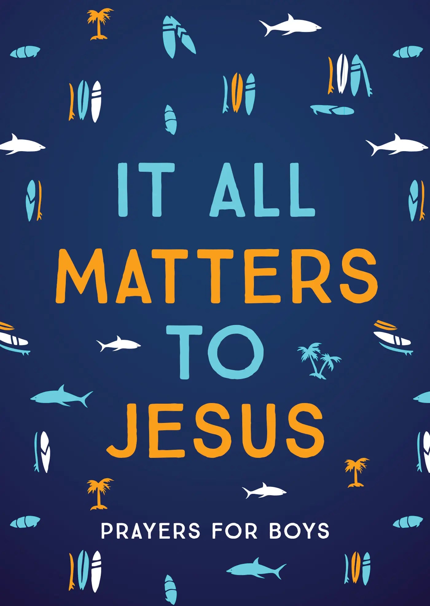 It All Matters to Jesus - boys