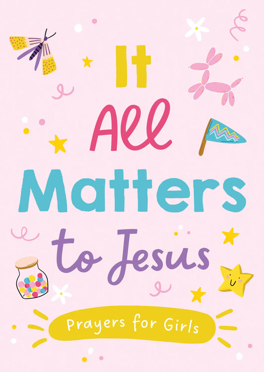 It All Matters to Jesus - girls